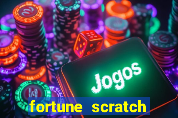 fortune scratch life paga mesmo